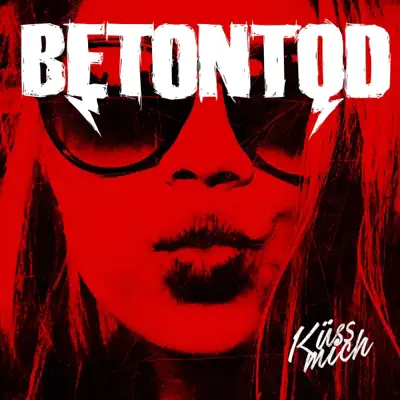 Küss mich - Single - Betontod