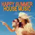 Happy Summer House Music album cover