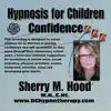 Hypnosis for Children Confidence C002 - EP album lyrics, reviews, download