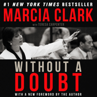 Marcia Clark & Teresa Carpenter - contributor - Without a Doubt artwork