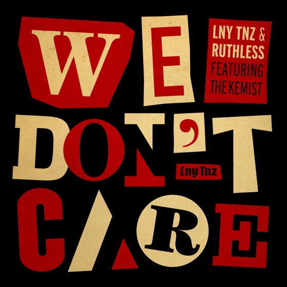 Cover artwork for We Don't Care (feat. The Kemist)
