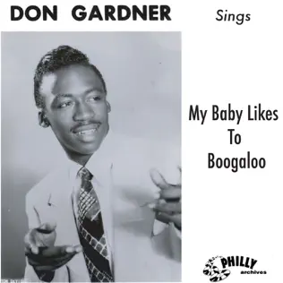 Album herunterladen Don Gardner - My Baby Likes To Boogaloo