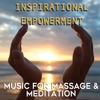 Inspirational Empowerment: Music for Massage & Meditation artwork