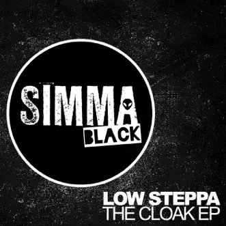 The Cloak - EP by Low Steppa album reviews, ratings, credits