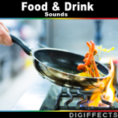 Food & Drink Sounds - Digiffects Sound Effects Library