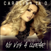 bajar descargar mp3 No Voy a Llorar (feat. Robert Taylor) - Carolina la O