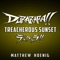 Treacherous Sunset (Durarara!! OP 1) - Matthew Hoenig lyrics