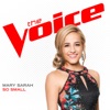 So Small (The Voice Performance) - Single artwork