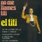 El Pecador - El Titi lyrics