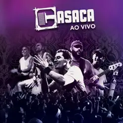 Casaca ao Vivo - Casaca