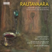 Rautavaara: Rubáiyát, Balada, Canto V & 4 Songs from Rasputin artwork