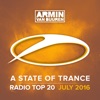 A State of Trance Radio Top 20 - July 2016 (Including Classic Bonus Track), 2016
