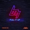 Pull It Up - B.M. lyrics