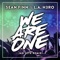 We Are One (Jan Leyk Remix Edit) - Sean Finn & L.A. H3RO lyrics