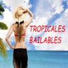 Tropicales Bailables
