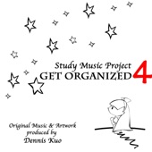 Study Music Project 4: Get Organized artwork