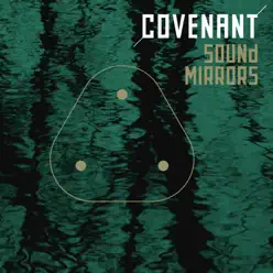 Sound Mirrors - EP - Covenant Sound Mirrors - EP - Covenant
