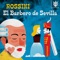 Il barbiere di Siviglia : "Largo al factotum" - "Ah, ah! che bella vita!" (Figaro / Figaro, Conte, Rosina, Bartolo) artwork