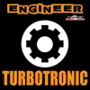 Engineer (Extended Mix) song lyrics