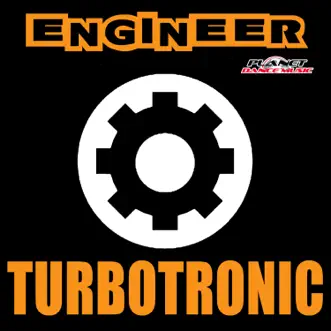 Engineer (Extended Mix) by Turbotronic song reviws