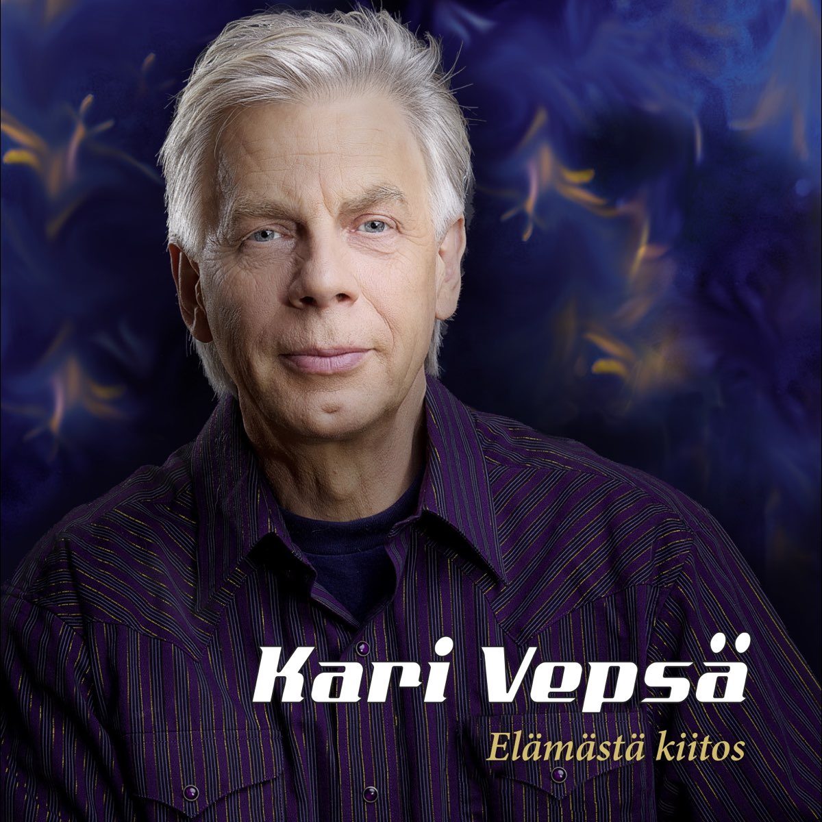 Elämästä kiitos by Kari Vepsä on Apple Music