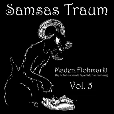 Maden.Flohmarkt - Die total asoziale Raritätensammlung, Vol. 5 - Samsas Traum