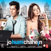 Jo Hum Chahein (Original Motion Picture Soundtrack) - EP