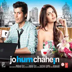 Jo Hum Chahein (Original Motion Picture Soundtrack) - EP by Sachin Gupta album reviews, ratings, credits