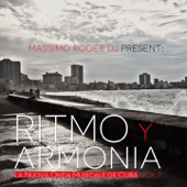 Ritmo y Armonía, Vol. 1 (La nuova onda musicale de Cuba) - Massimo Roger DJ