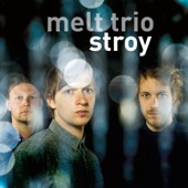 Melt Trio - Snow Down