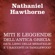Nathaniel Hawthorne - Miti e leggende dell'antica Grecia: da"Il libro delle meraviglie" e "I racconti di Tanglewood"