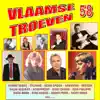 Vlaamse Troeven volume 58 album lyrics, reviews, download