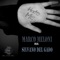 Hate Me (feat. Silvano Del Gado) - Marco Meloni lyrics