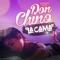 La Cama - Don Chino lyrics