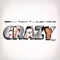 Crazy [feat. Tony T & Alba Kras] - BBX lyrics