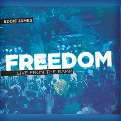 Freedom (Live from the Ramp) by Eddie James album reviews, ratings, credits