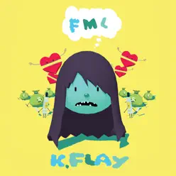 FML - Single - K.flay