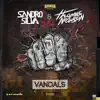 Vandals - Single album lyrics, reviews, download