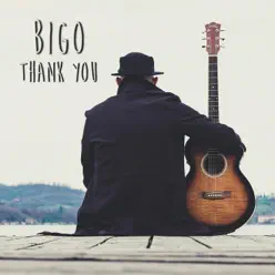 Thank You - Bigo Thank You - Bigo