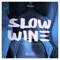 Slow Wine - Single ジャケット写真