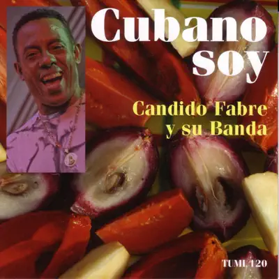 Cubano Soy - Cándido Fabré