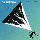 Nobody Speak (feat. Run The Jewels) by DJ Shadow