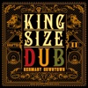 King Size Dub - Reggae Germany Downtown, Vol. 2