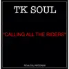 Calling All the Riders - Single album lyrics, reviews, download