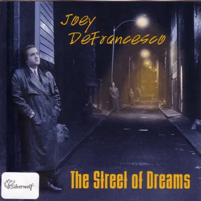 The Street of Dreams - Joey DeFrancesco