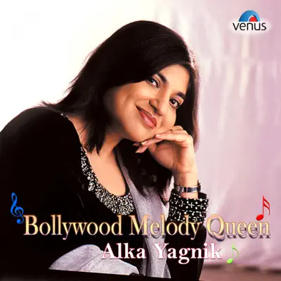 Bollywood Melody Queen - Alka Yagnik