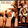 Baila Mi Son (feat. Félix Baloy)