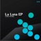 La Luna - Chandler Shortlidge lyrics