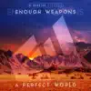 A Perfect World - EP album lyrics, reviews, download