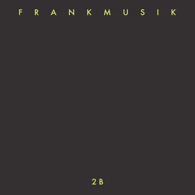 2B - Single - Frankmusik